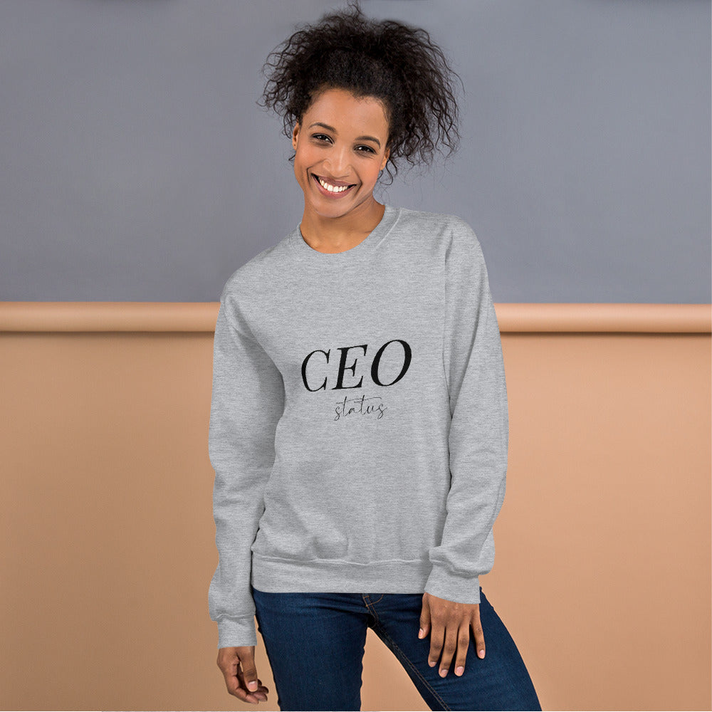 CEO STATUS Sweatshirt